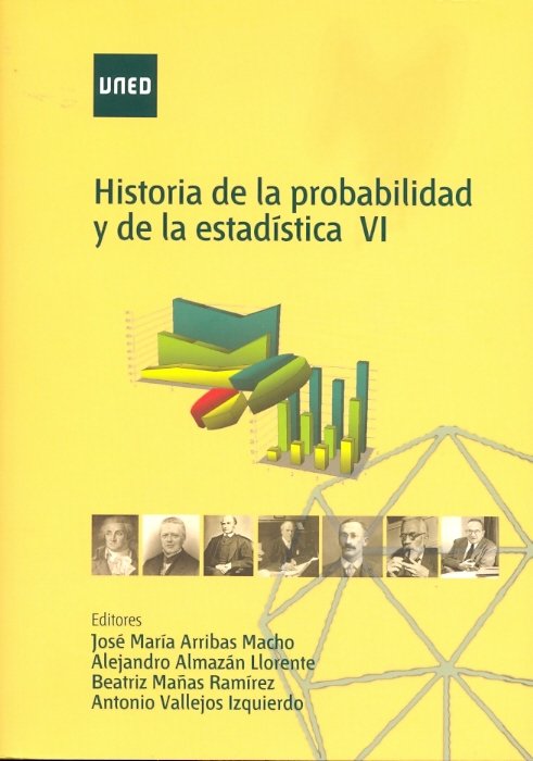 Historia de la probabilidad y de la estadística vi, de Arribas Macho, José María | portada del libro