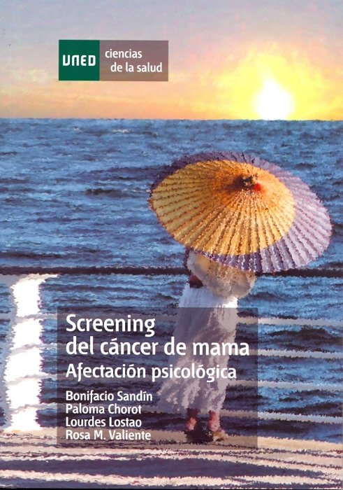 Screening del cáncer de mama. Afectación psicológica, de Sandín Ferrero, Bonifacio | portada del libro