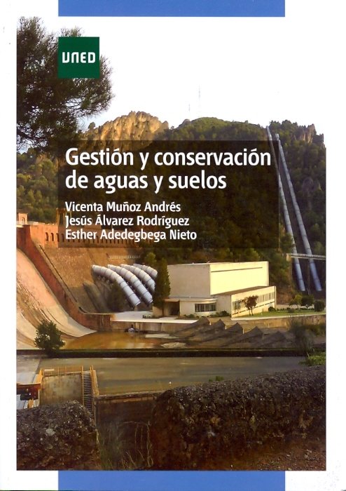 Gestión y conservación de aguas y suelos, de MUÑOZ ANDRES, VICENTA | portada del libro