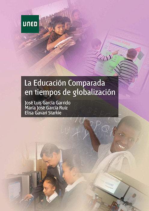 La educación comparada en tiempos de globalización, de García Garrido, José Luis | portada del libro