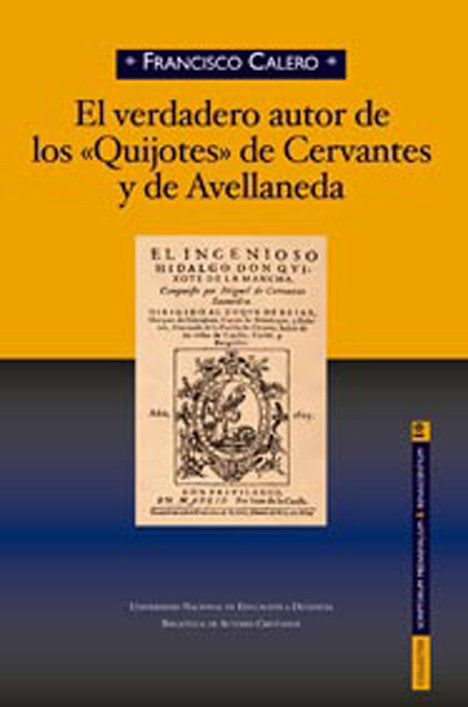El verdadero autor de los "Quijotes" de Cervantes y de Avellaneda, de Calero Calero, Francisco | portada del libro