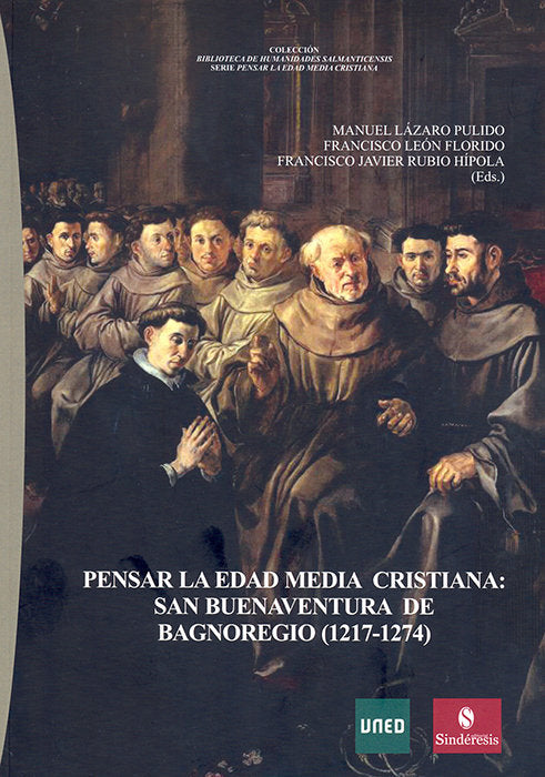Pensar la edad media cristiana. San Buenaventura de Bagnoregio (1217-1274), de Lázaro Pulido, Manuel | portada del libro