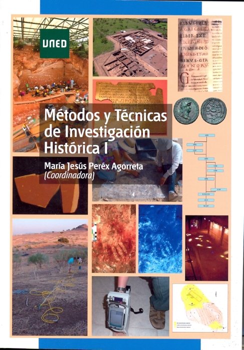 Métodos y técnicas de investigación histórica I, de Pérez Agorreta, María Jesús | portada del libro