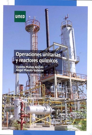 Operaciones unitarias y reactores químicos, de Muñoz Andrés, Vicenta | portada del libro