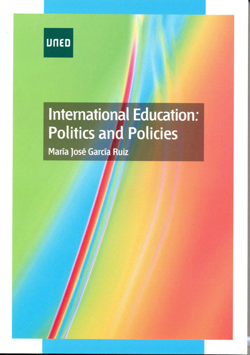 International education: politics and policies, de García Ruiz, M.ª José | portada del libro