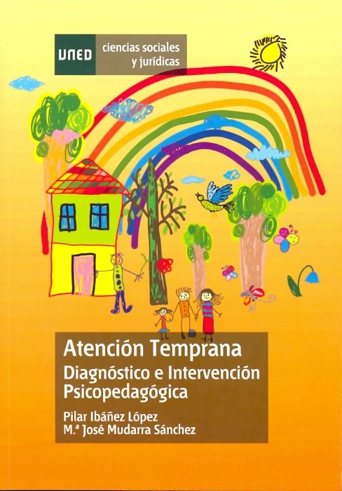 Atención temprana. Diagnóstico e intervención psicopedagógica, de Ibáñez López, Pilar | portada del libro