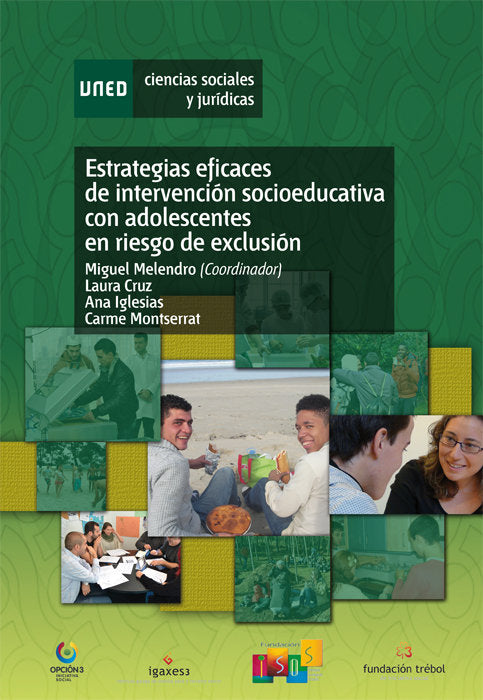 Estrategias eficaces de intervención socioeducativa con adolescentes en riesgos de exclusión, de Melendro Estefanía, Miguel |