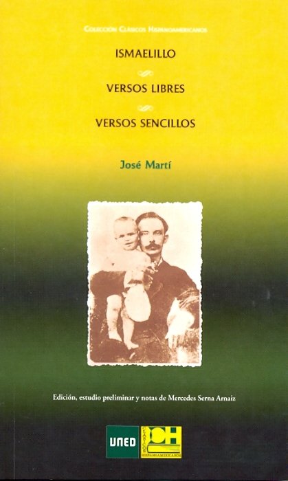 Ismaelillo. Versos libres. Versos sencillos, de Martí, José | portada del libro