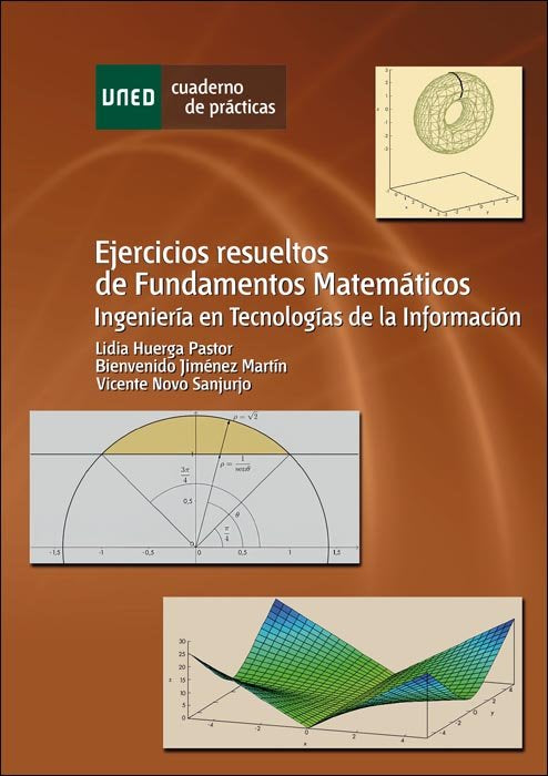 Ejercicios resueltos de fundamentos matemáticos. Ingeniería en tecnologías de la información, de Huerga Pastor, Lidia | porta