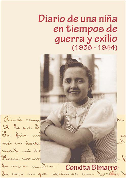 Diario de una niña en tiempo de guerra y exilio (1938-1944).Conxita Simarro, de Sosensky, Susana | portada del libro