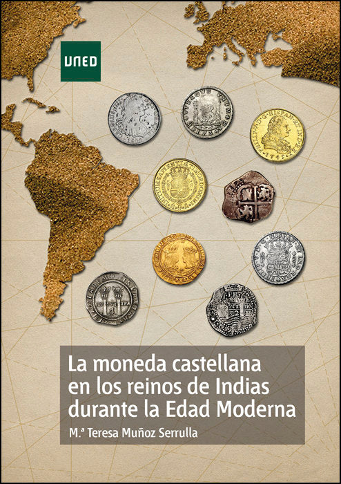 La moneda castellana en los reinos de indias durante la edad moderna, de Muñoz Serrulla, Maria Teresa | portada del libro