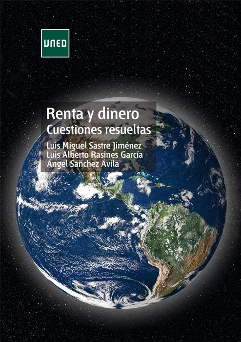 Renta y dinero. Cuestiones resueltas, de Sastre Jiménez, Luis | portada del libro
