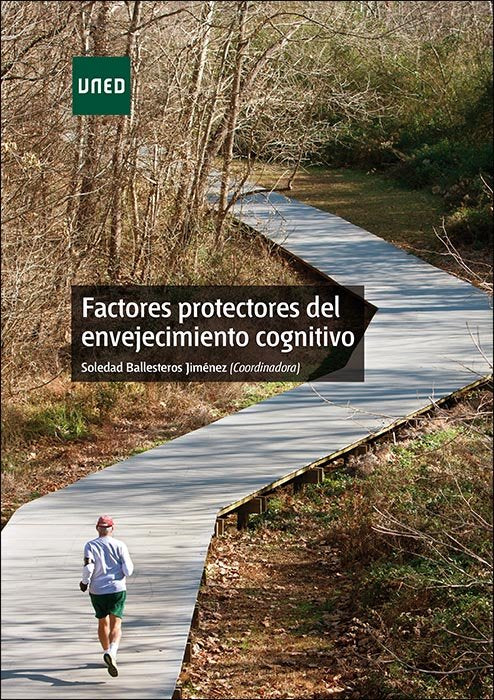 Factores protectores del envejecimiento cognitivo, de Ballesteros Jiménez, Soledad | portada del libro