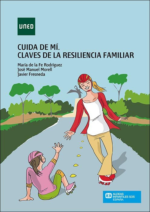 Cuida de mí. Claves de la resiliencia familiar, de Varios autores | portada del libro