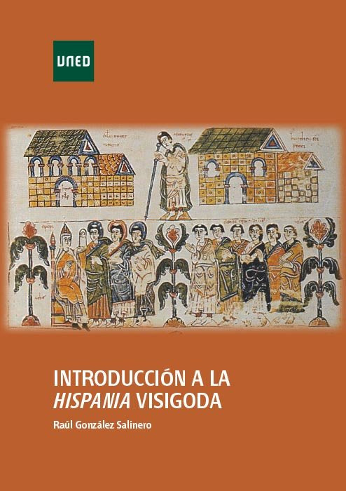 Introducción a la Hispania Visigoda, de González Salinero, Raúl | portada del libro