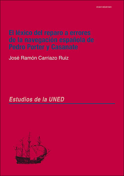 El léxico del reparo a errores de la navegación española De Pedro Porter y Casanate, de Carriazo Ruiz, José Ramón | portada d