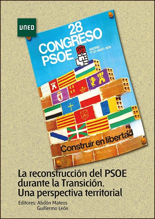 La reconstrucción del PSOE durante la transición. Una perspectiva territorial, de Mateos López, Abdón | portada del libro