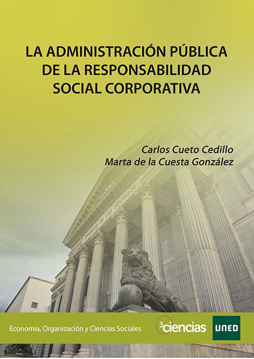 La administración pública de la responsabilidad social corporativa, de CUESTA GONZALEZ | portada del libro