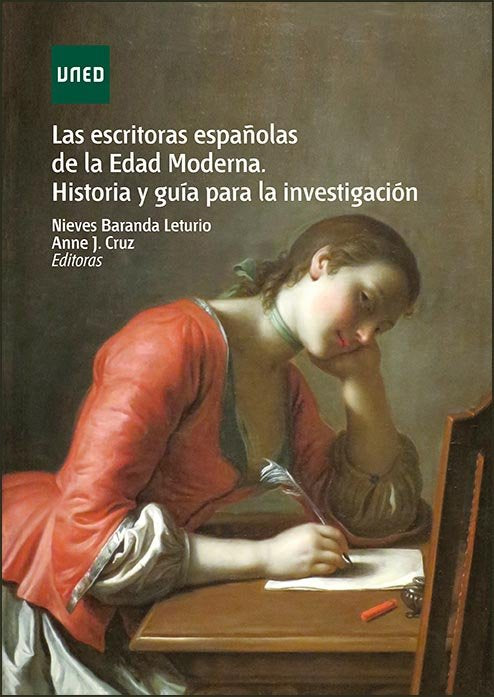 Las escritoras españolas de la edad moderna. Historia y guía para la investigación, de Baranda Leturio, Nieves | portada del 