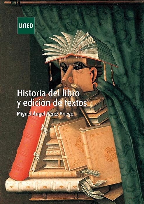 Historia del libro y edición de textos, de Pérez Priego, Miguel Ángel | portada del libro