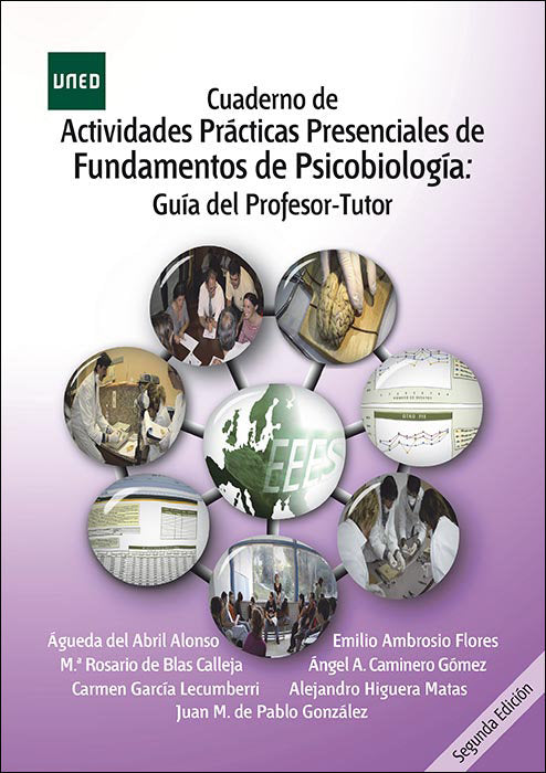 Cuaderno de actividades prácticas presenciales de fundamentos de psicobiología: Guía del Profesor-Tu, de Abril Alonso, Águeda