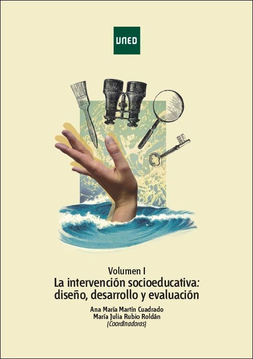 La intervención socioeducativa: diseño, desarrollo y evaluación. Vol. I, de Martín Cuadrado, Ana María | portada del libro
