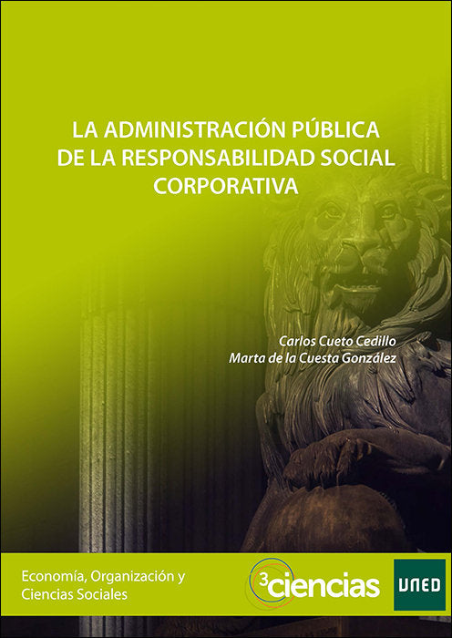 La Administración Pública de la Responsabilidad Social Corporativa, de Cuesta González, Marta María de la | portada del libro