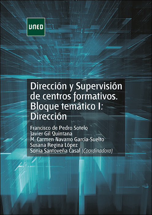 Dirección y supervisión de centros formativos: Bloque temático I: Dirección, de De Pedro Sotelo, Francisco | portada del libr