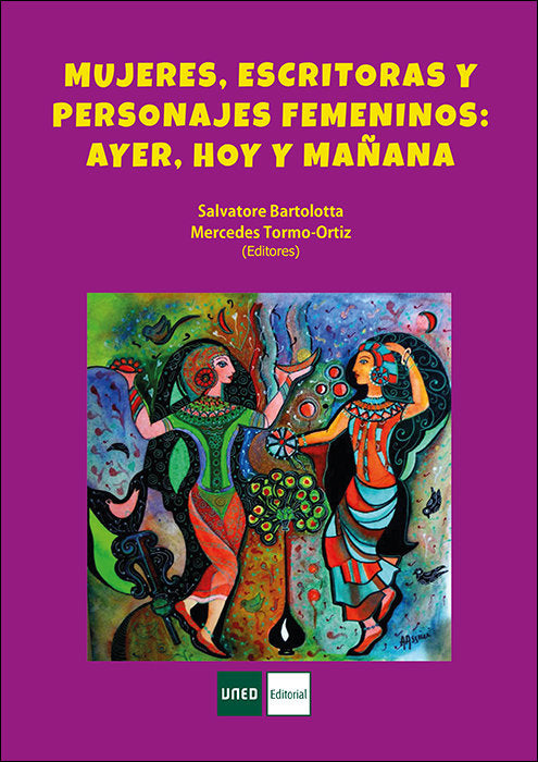 Mujeres, escritoras y personajes femeninos: ayer, hoy y mañana, de Bartolotta, Salvatore | portada del libro