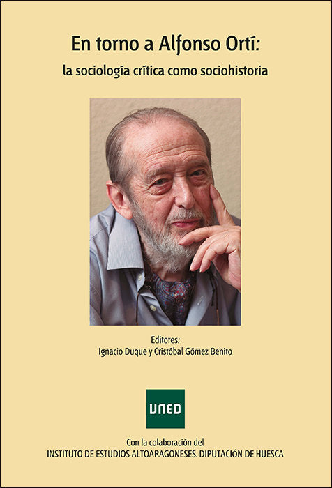 En torno a Alfonso Ortí: la sociología crítica como sociohistoria, de Duque Rodríguez De Arellano, Ignacio | portada del libr