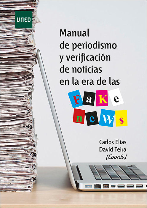 MANUAL DE PERIODISMO Y VERIFICACION DE NOTICIAS EN LA ERA DE | portada del libro