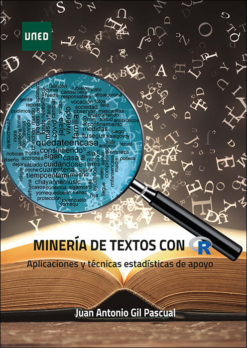 MINERIA DE TEXTO CON R. APLICACIONES Y TECNICAS ESTADISTICAS, de GIL PASCUAL, JUAN ANTONIO | portada del libro