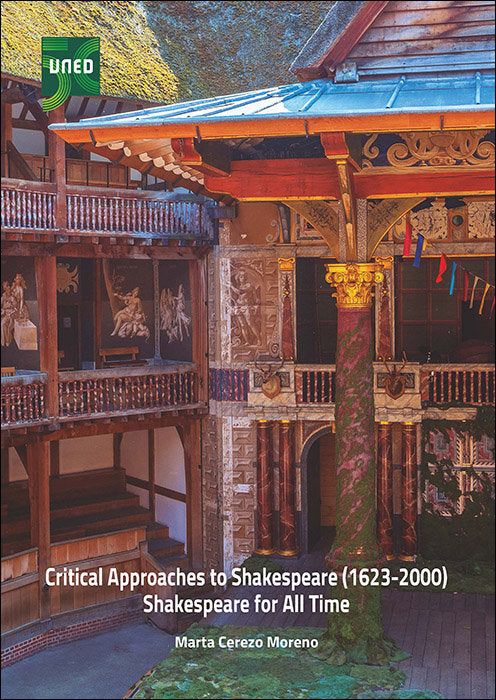 Critical approaches to Shakespeare (1623-2000): Shakespeare for all time, de CEREZO MORENO, MARTA | portada del libro