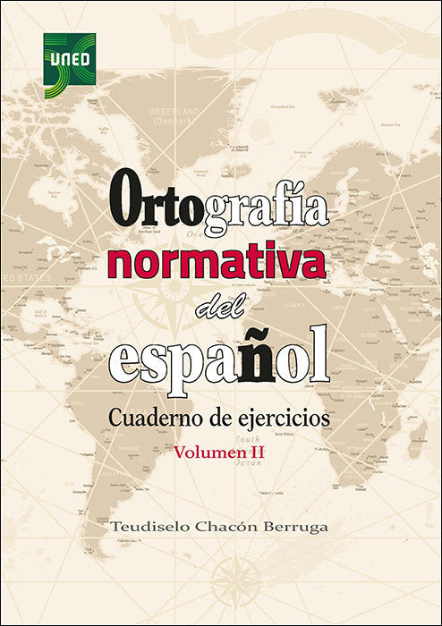 ORTOGRAFIA NORMATIVA DEL ESPAÑOL CUADERNO DE EJERCICIOS. VO, de CHACON BERRUGA, TEUDISELO | portada del libro