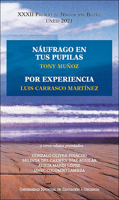 XXXII PREMIO DE NARRACION BREVE UNED NAUFRAGO EN TUS PUPILA, de AA.VV. | portada del libro