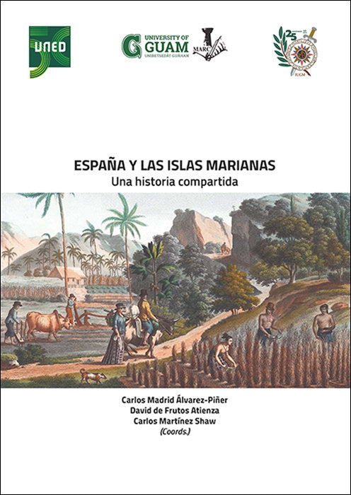 ESPAÑA Y LAS ISLAS MARIANAS UNA HISTORIA COMPARTIDA | portada del libro