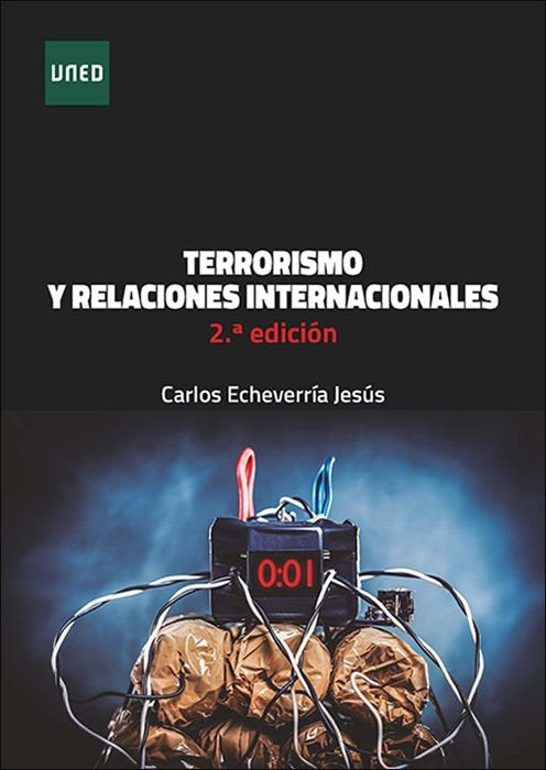 TERRORISMO Y RELACIONES INTERNACIONALES. 2ª EDICION, de ECHEVERRIA JESUS,CARLOS | portada del libro