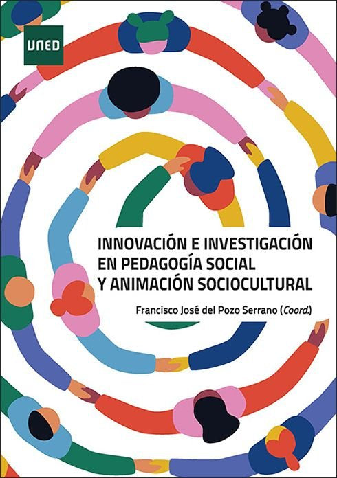 INNOVACION E INVESTIGACION EN PEDAGOGIA SOCIAL Y ANIMACION SOCIOCULTURAL | portada del libro