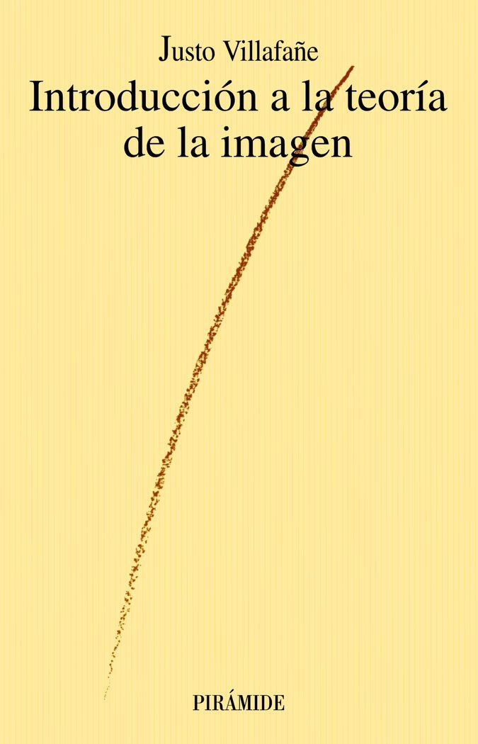 Introducción a la teoría de la imagen, de Villafañe Gallego, Justo | portada del libro