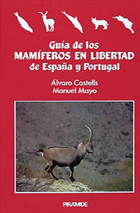 Guía de los mamíferos en libertad de España y Portugal, de Castells Fernández, Álvaro | portada del libro