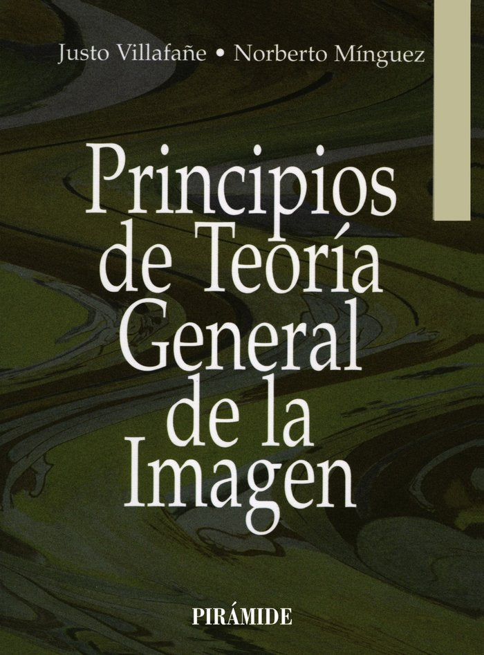 Principios de teoría general de la imagen, de Villafañe Gallego, Justo | portada del libro