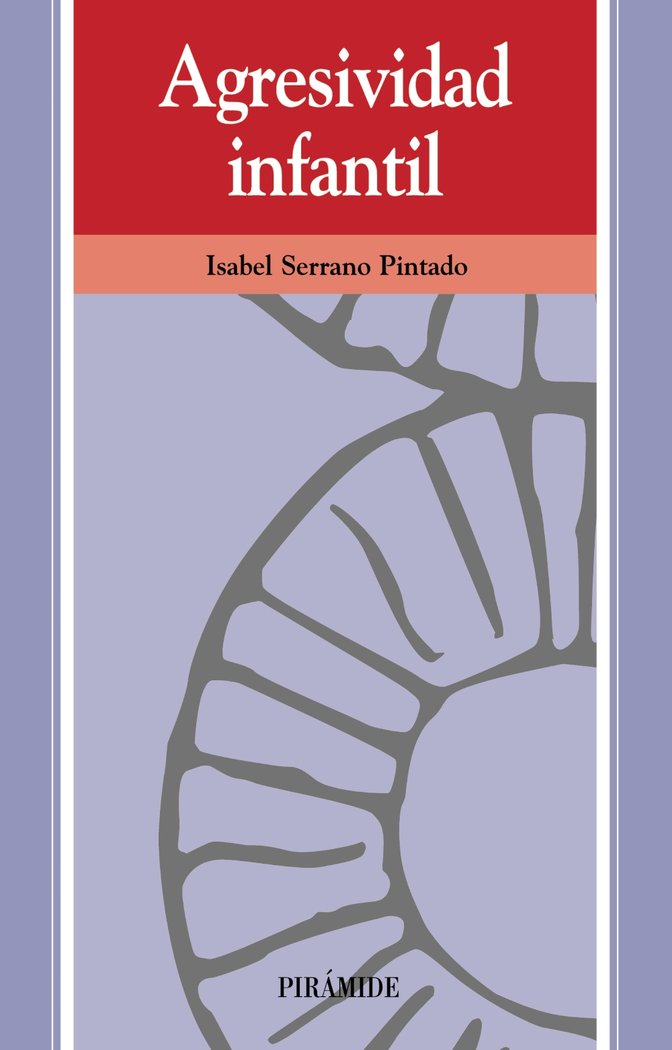 Agresividad infantil, de Serrano Pintado, Isabel | portada del libro