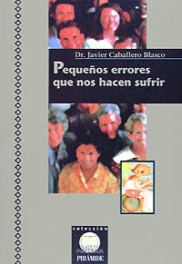 Pequeños errores que nos hacen sufrir, de CABALLERO BLASCO | portada del libro