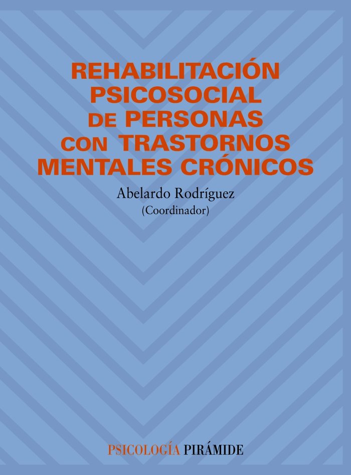 Rehabilitación psicosocial de personas con trastornos mentales crónicos | portada del libro