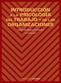 Introducción a la psicología del trabajo y de las organizaciones, de PIRAMIDE | portada del libro