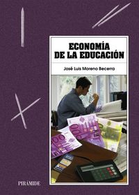 Economía de la educación, de Moreno Becerra, José Luis | portada del libro