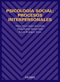 Psicología social: procesos interpersonales, de Quiles del Castillo, María Nieves | portada del libro