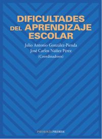 Dificultades del aprendizaje escolar, de GONZALEZ PIENDA J A NUÑEZ PEREZ J C | portada del libro