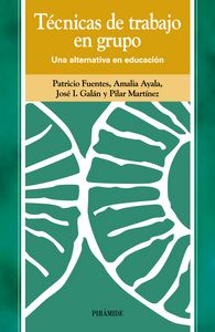 Técnicas de trabajo en grupo, de Fuentes Pérez, Patricio | portada del libro