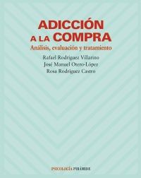 Adicción a la compra, de Rodríguez Villarino, Rafael | portada del libro
